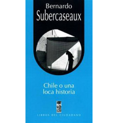 CHILE O UNA LOCA HISTORIA