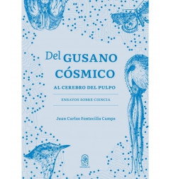 DEL GUSANO COSMICO AL CEREBRO DEL PULPO