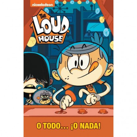 THE LOUD HOUSE: TODO O NADA