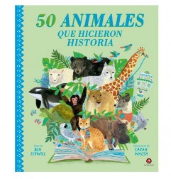 50 ANIMALES QUE HICIERON HISTORIA
