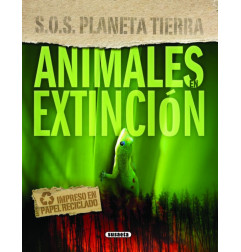 ANIMALES EN EXTINSION - S.O.S PLANETA TIERRA