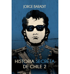 HISTORIA SECRETA DE CHILE 2