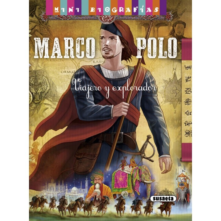 MARCO POLO,VIAJERO EXPLORADOR (MINI BIOGRAFIAS)