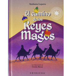 EL CAMINO DE LOS REYES MAGOS