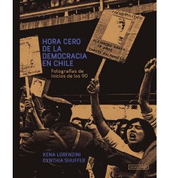 HORA CERO DE LA DEMOCRACIA EN CHILE