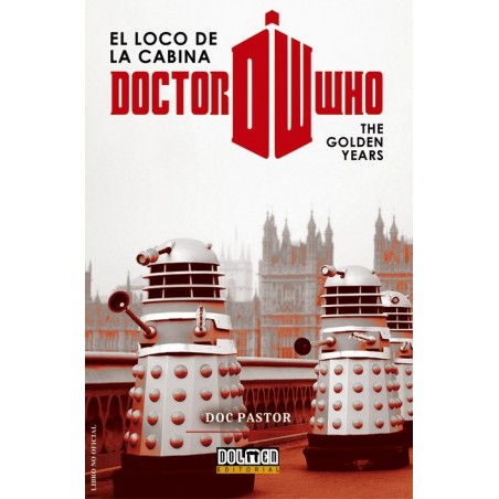 DOCTOR WHO. EL LOCO DE LA CABINA