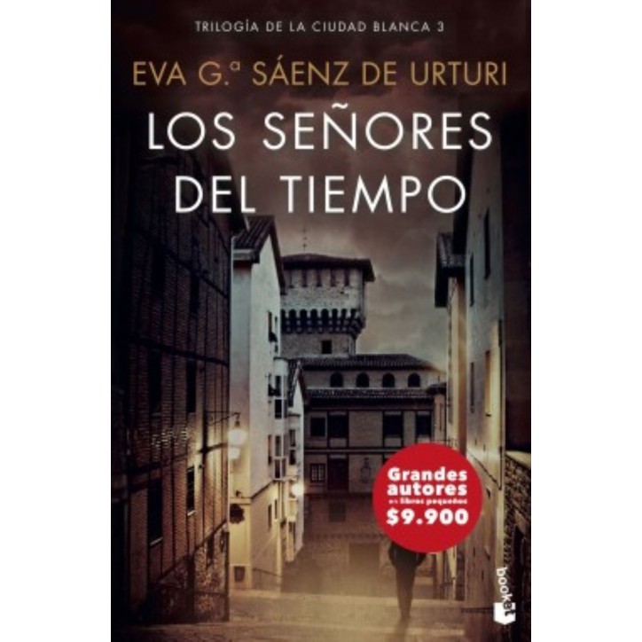 LOS SEÑORES DEL TIEMPO VOL 3 (TRILOGIA DE LA CIUDAD BLANCA)