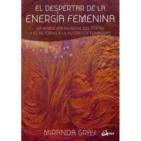 EL DESPERTAR DE LA ENERGIA FEMENINA