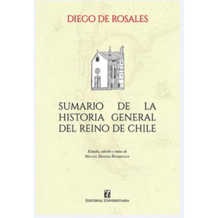 SUMARIO DE LA HISTORIA GENERAL DEL REINO DE CHILE