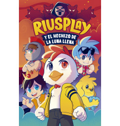 RIUSPLAY Y EL HECHIZO DE LA LUNA LLENA