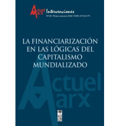 LA FINANCIARIZACION EN LAS LOGICAS DEL CAPITALISMO MUNDIALIZADO