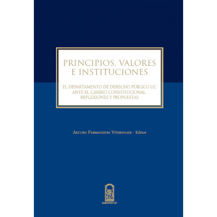 PRINCIPIOS, VALORES E INSTITUCIONES