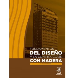 FUNDAMENTOS DEL DISEÑO Y LA CONSTRUCCION CON MADERA