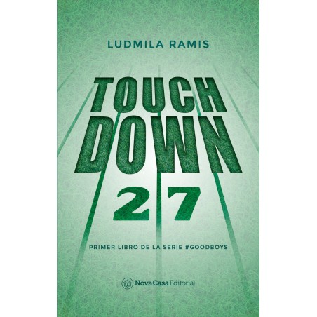 TOUCH DOWN PRIMER LIBRO DE LA SAGA GOODBOYS