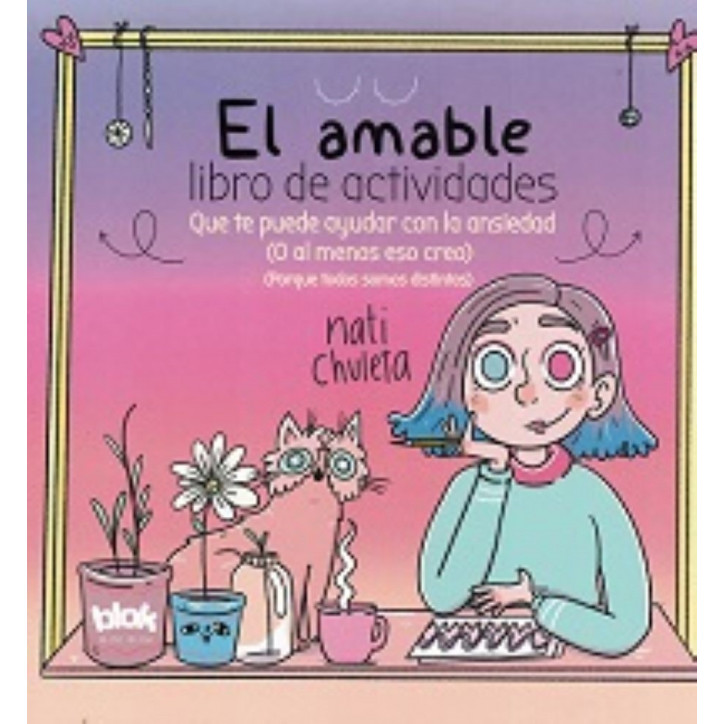 EL AMABLE LIBRO DE ACTIVIDADES QUE TE PUEDE AYUDAR CON LA ANSIEDAD