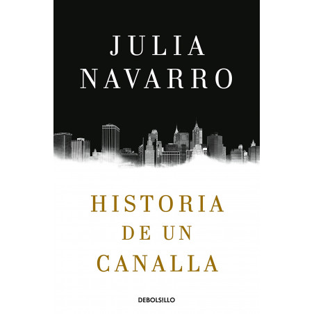 HISTORIA DE UN CANALLA