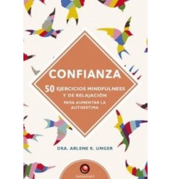 CONFIANZA - 50 ejercicios de mindfulness y relajación