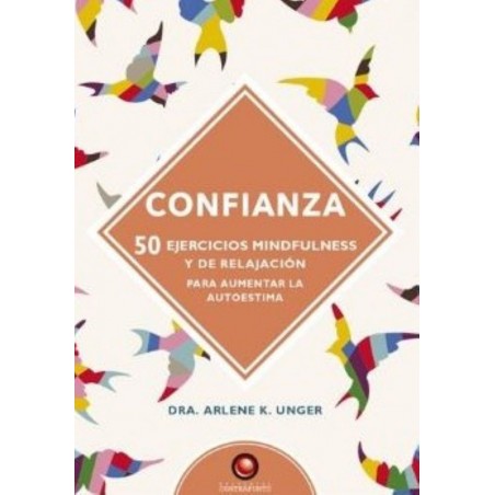 CONFIANZA - 50 ejercicios de mindfulness y relajación