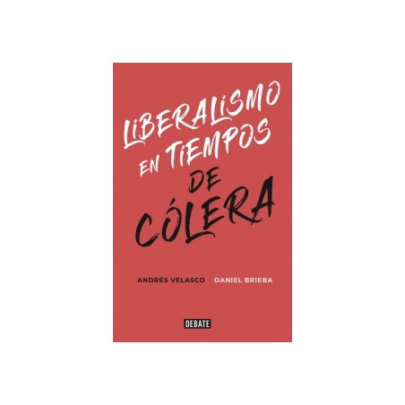 LIBERALISMO EN TIEMPOS DE COLERA