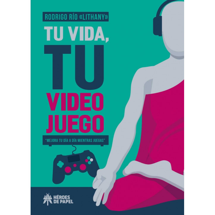 TU VIDA TU VIDEOJUEGO