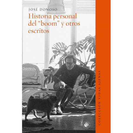 HISTORIA PERSONAL DEL BOOM Y OTROS ESCRITOS