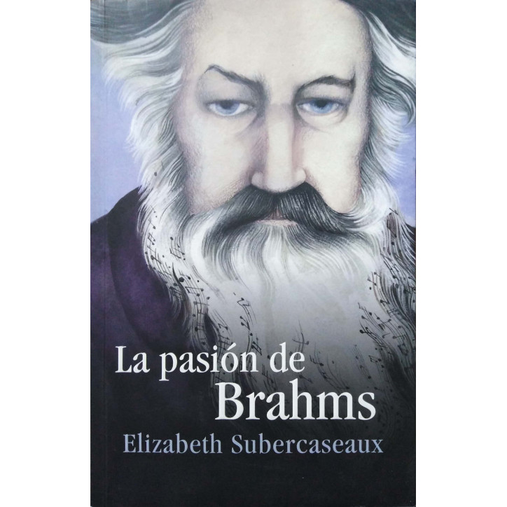 LA PASION DE BRAHMS