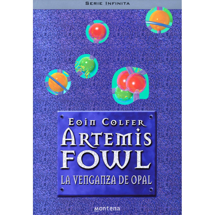 ARTEMIS FOWL 4. VENGANZA DE OPAL