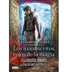 MANUSCRITOS ROJOS DE LA MAGIA (LOS CAZADORES DE SOMBRA)