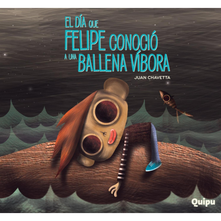 EL DIA QUE FELIPE CONOCIO A UNA BALLENA VIBORA