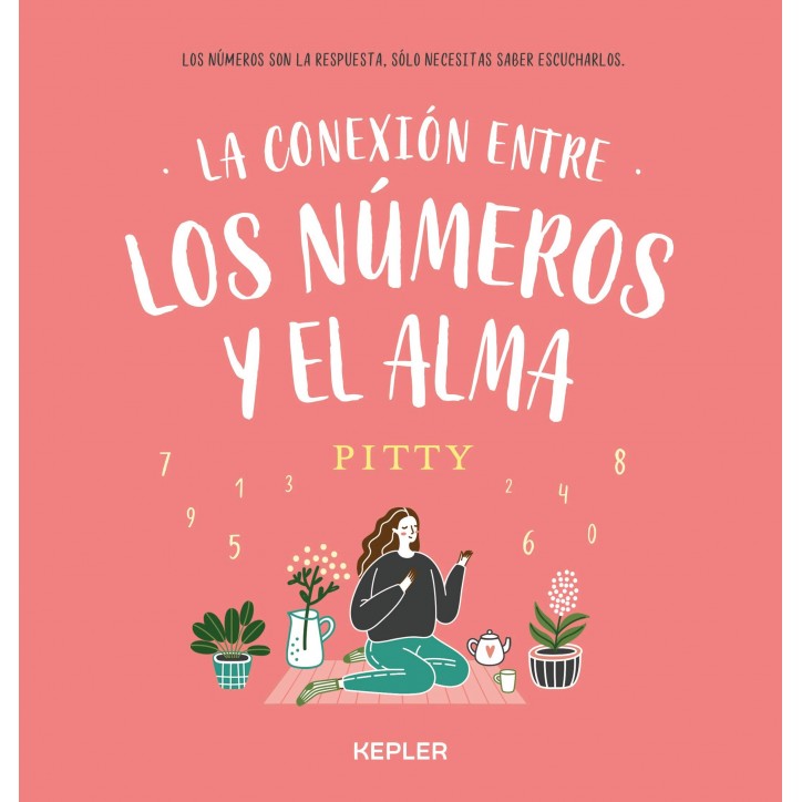 LA CONEXION ENTRE LOS NUMEROS Y EL ALMA