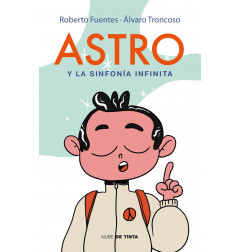 ASTRO Y LA SINFONIA INFINITA