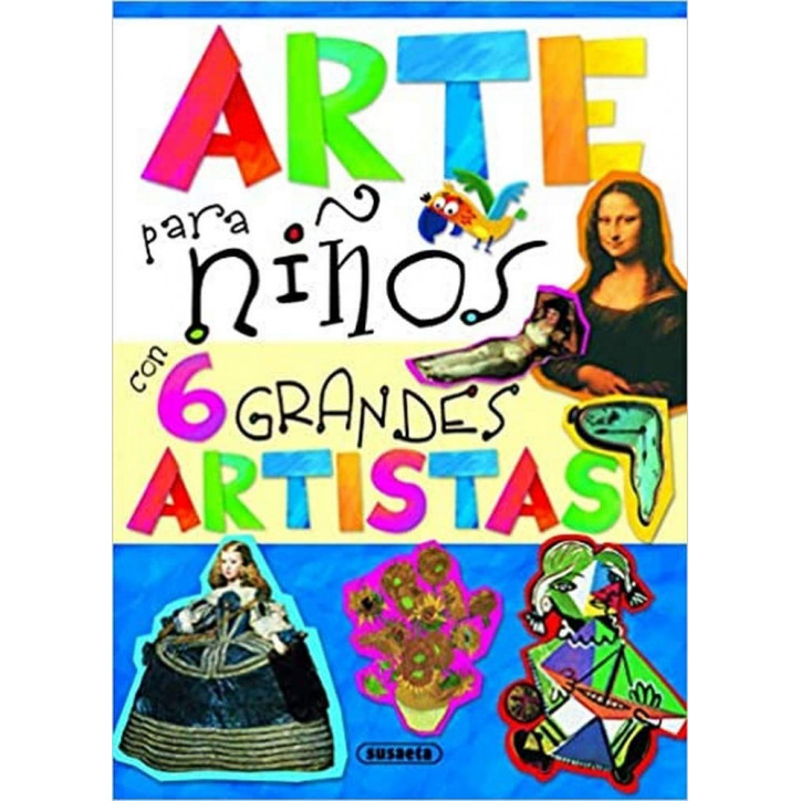 ARTE PARA NIÑOS CON 6 GRANDES ARTISTAS