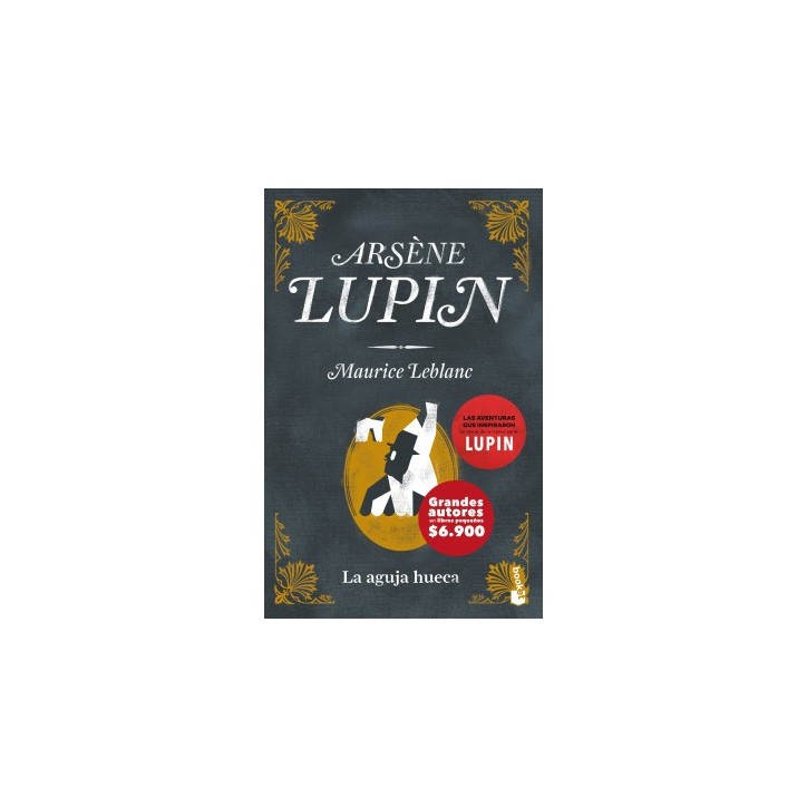 ARSENE LUPIN LA AGUJA HUECA