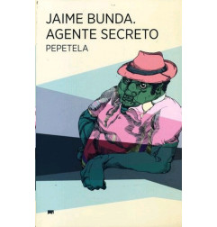 JAIME BUNDA. AGENTE SECRETO