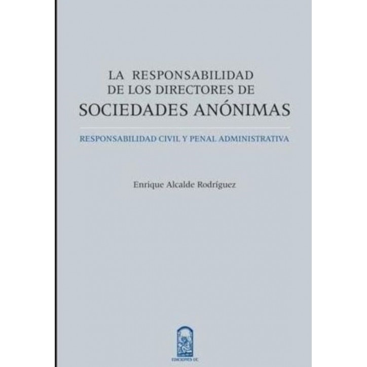 LA RESPONSABILIDAD DE LOS DIRECTORES DE SOCIEDADES ANONIMAS