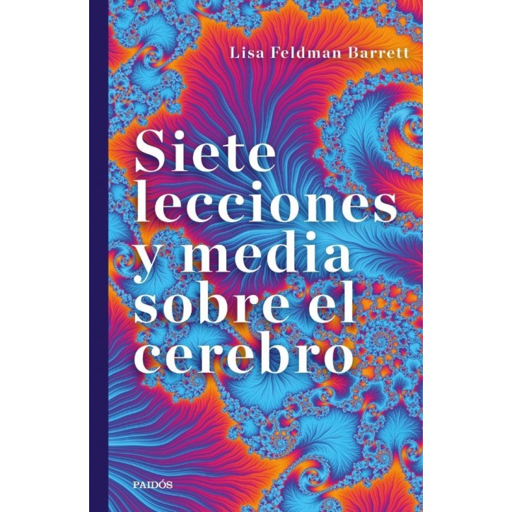 SIETE LECCIONES Y MEDIA SOBRE EL CEREBRO