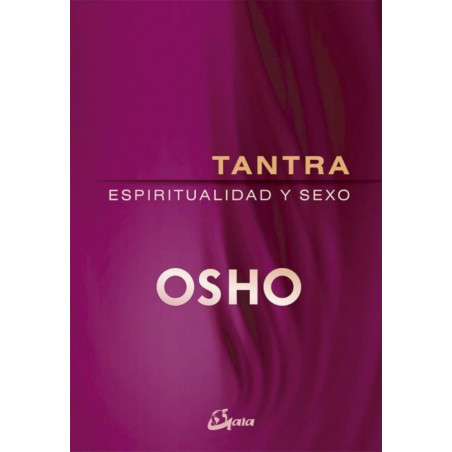 TANTRA ESPIRITUALIDAD Y SEXO