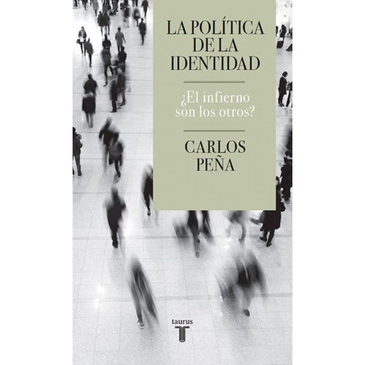 LA POLITICA DE LA IDENTIDAD