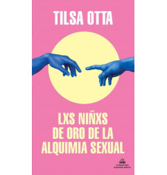 LXS NIÑXS DE ORO DE LA ALQUIMIA SEXUAL