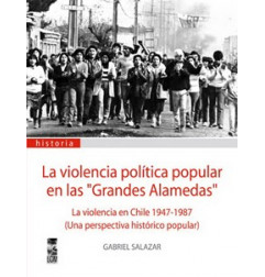 VIOLENCIA POLITICA POPULAR EN LAS GRANDES ALAMEDAS