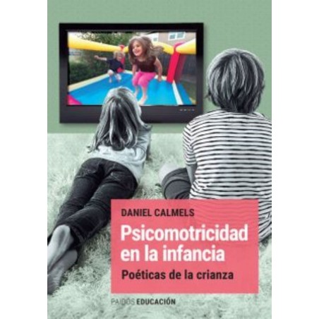 PSICOMOTRICIDAD EN LA INFANCIA