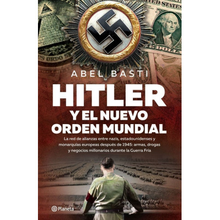 HITLER Y EL NUEVO ORDEN MUNDIAL