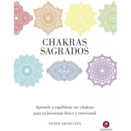 GUIAS SAGRADAS - CHAKRAS SAGRADOS