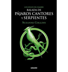 BALADA DE PAJAROS CANTORES Y SERPIENTES (LOS JUEGOS DEL HAMBRE 4)