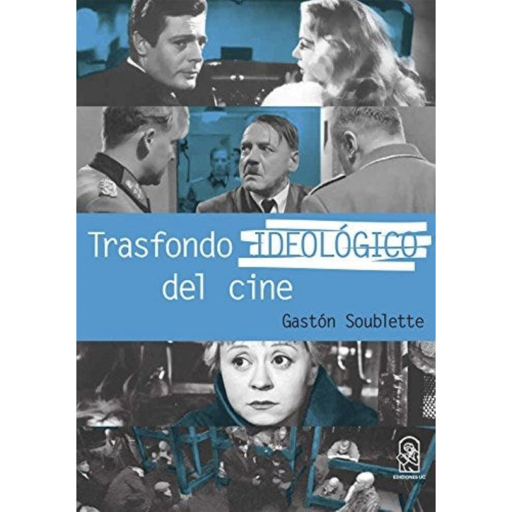 TRASFONDO IDEOLOGICO DEL CINE