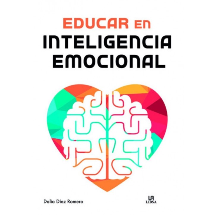 EDUCAR EN INTELIGENCIA EMOCIONAL