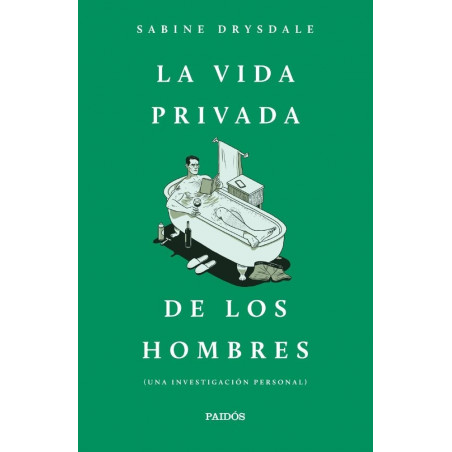 LA VIDA PRIVADA DE LOS HOMBRES