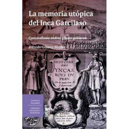 LA MEMORIA UTOPICA DEL INCA GARCILASO