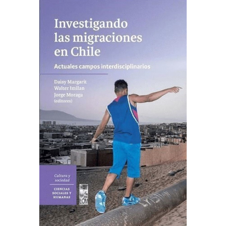 INVESTIGANDO LAS MIGRACIONES EN CHILE