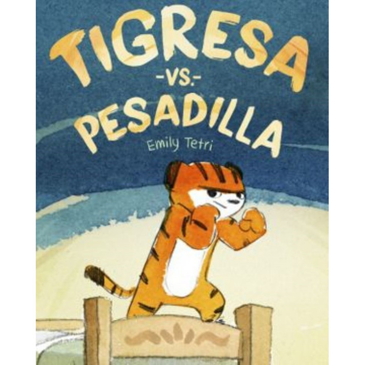 TIGRESA VS. PESADILLA